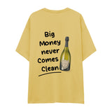 Big Money Never Comes Clean Oversize Tişört