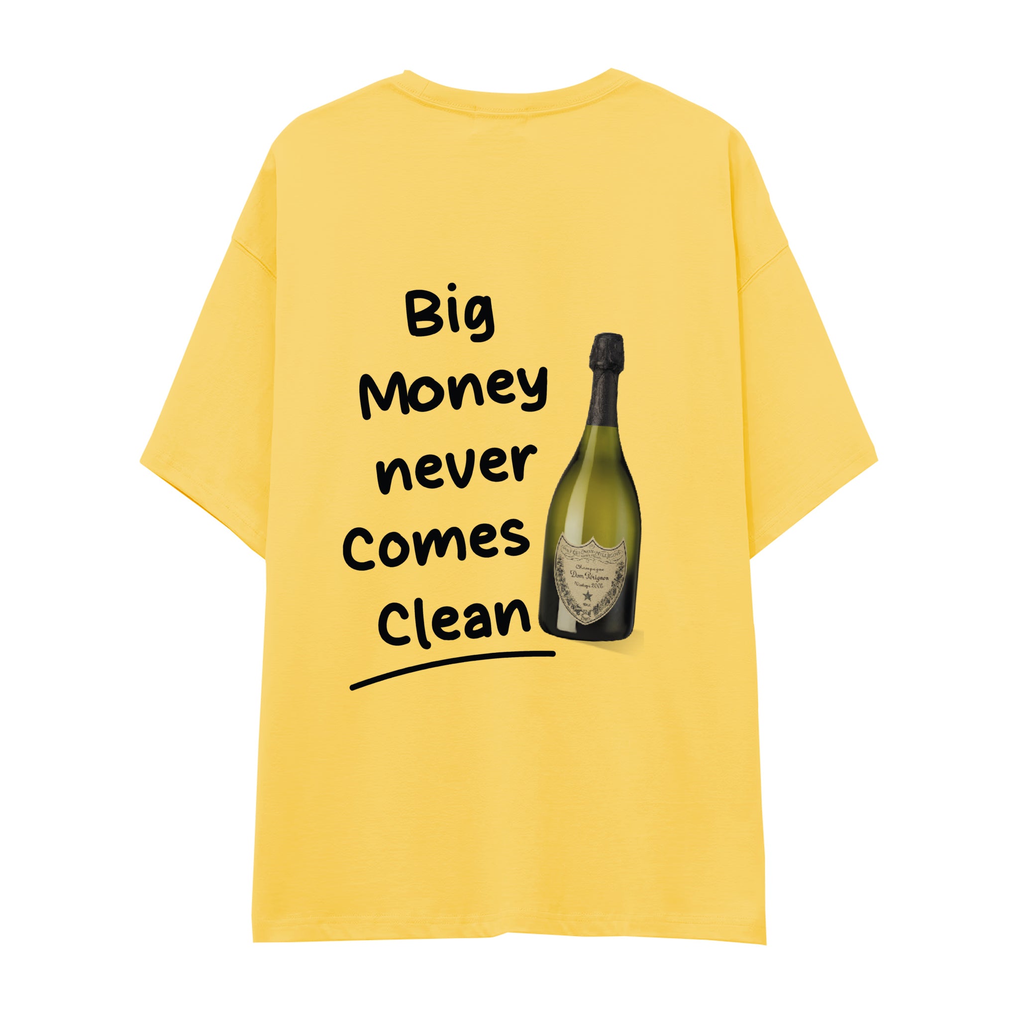 Big Money Never Comes Clean Oversize Tişört