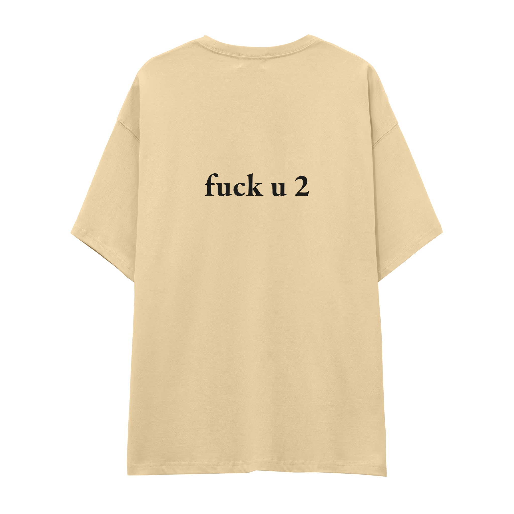 FUCK U Oversize Tişört