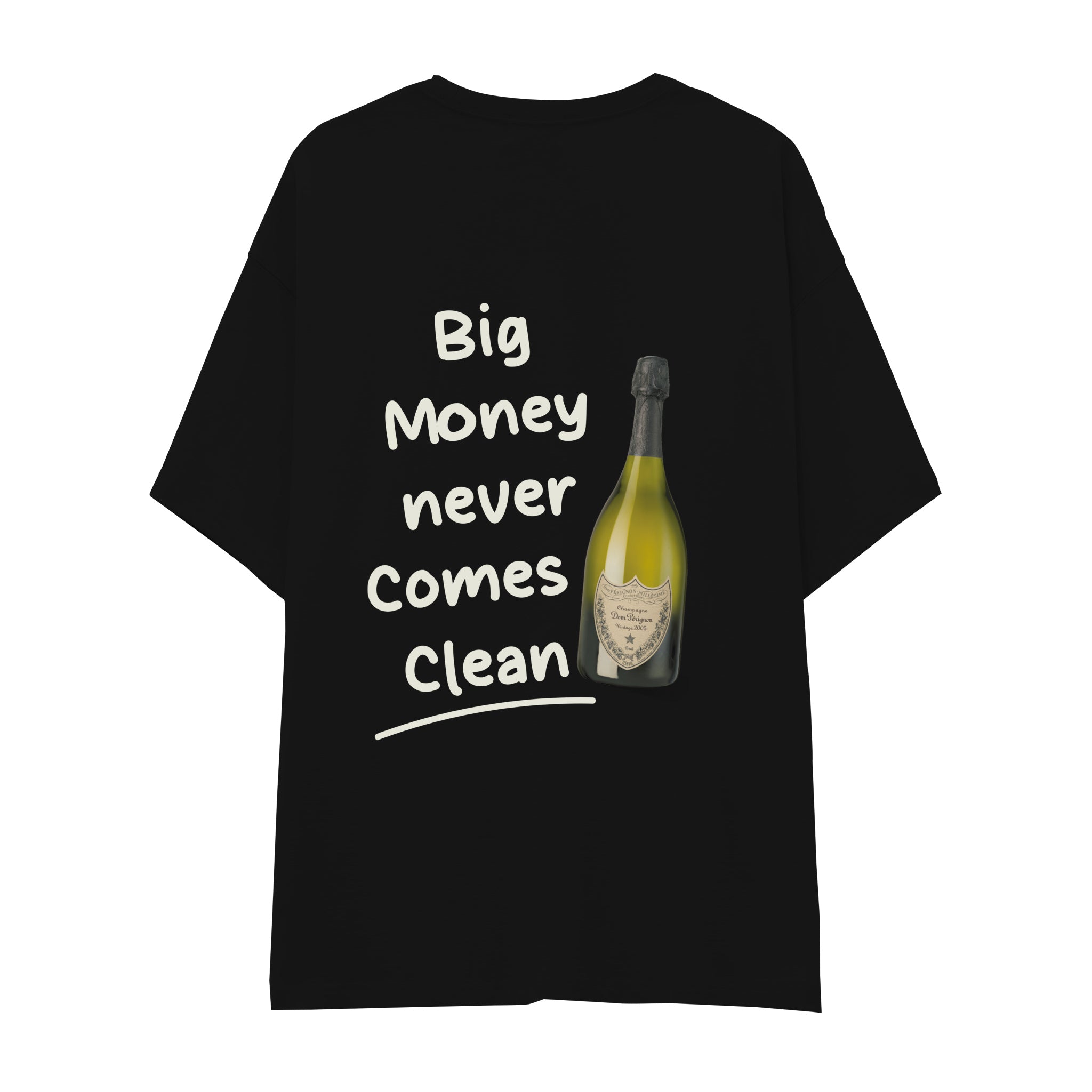 Big Money Never Comes Clean Oversize Tişört