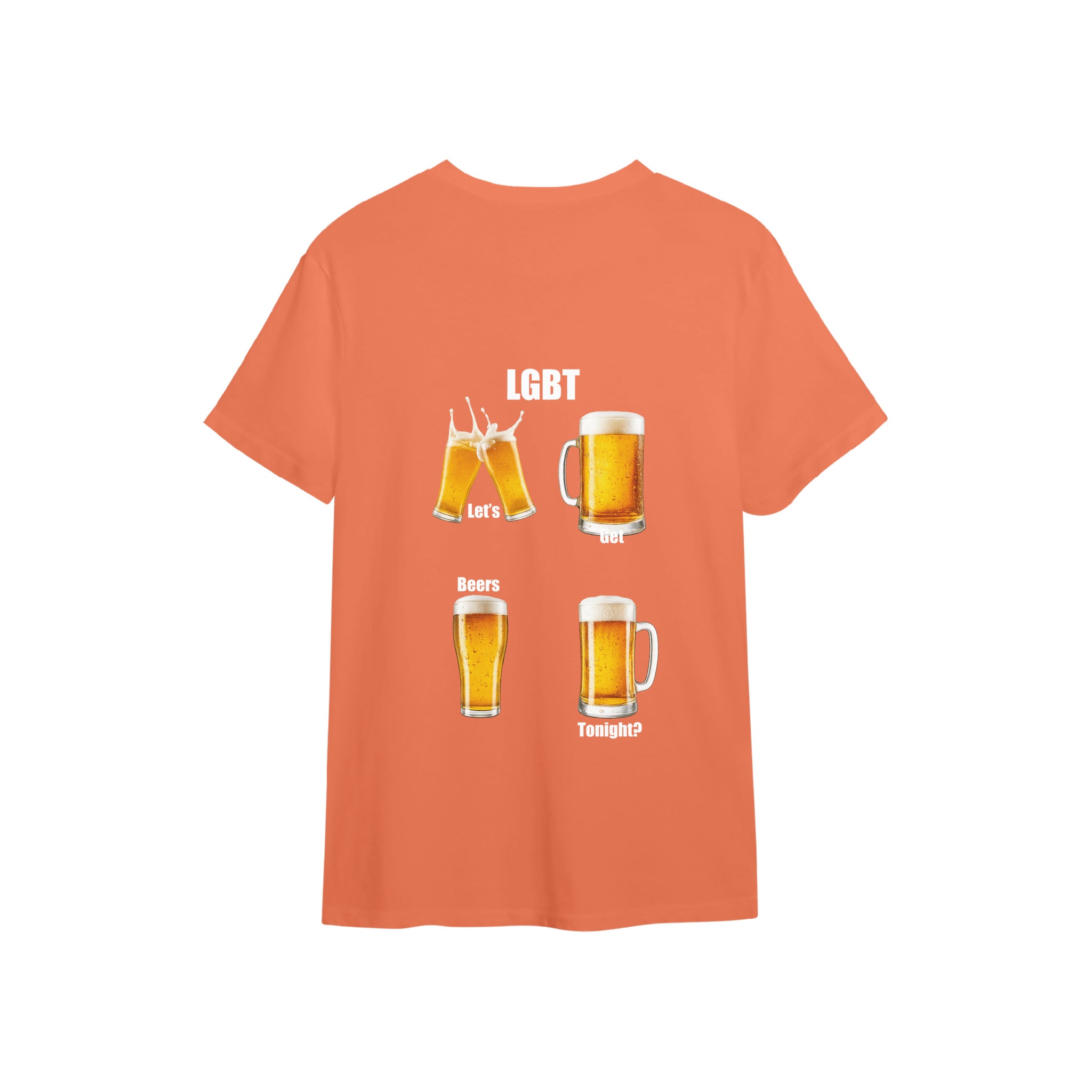 Lets Get Beers Tonight Tişört