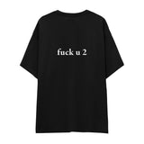 FUCK U Oversize Tişört