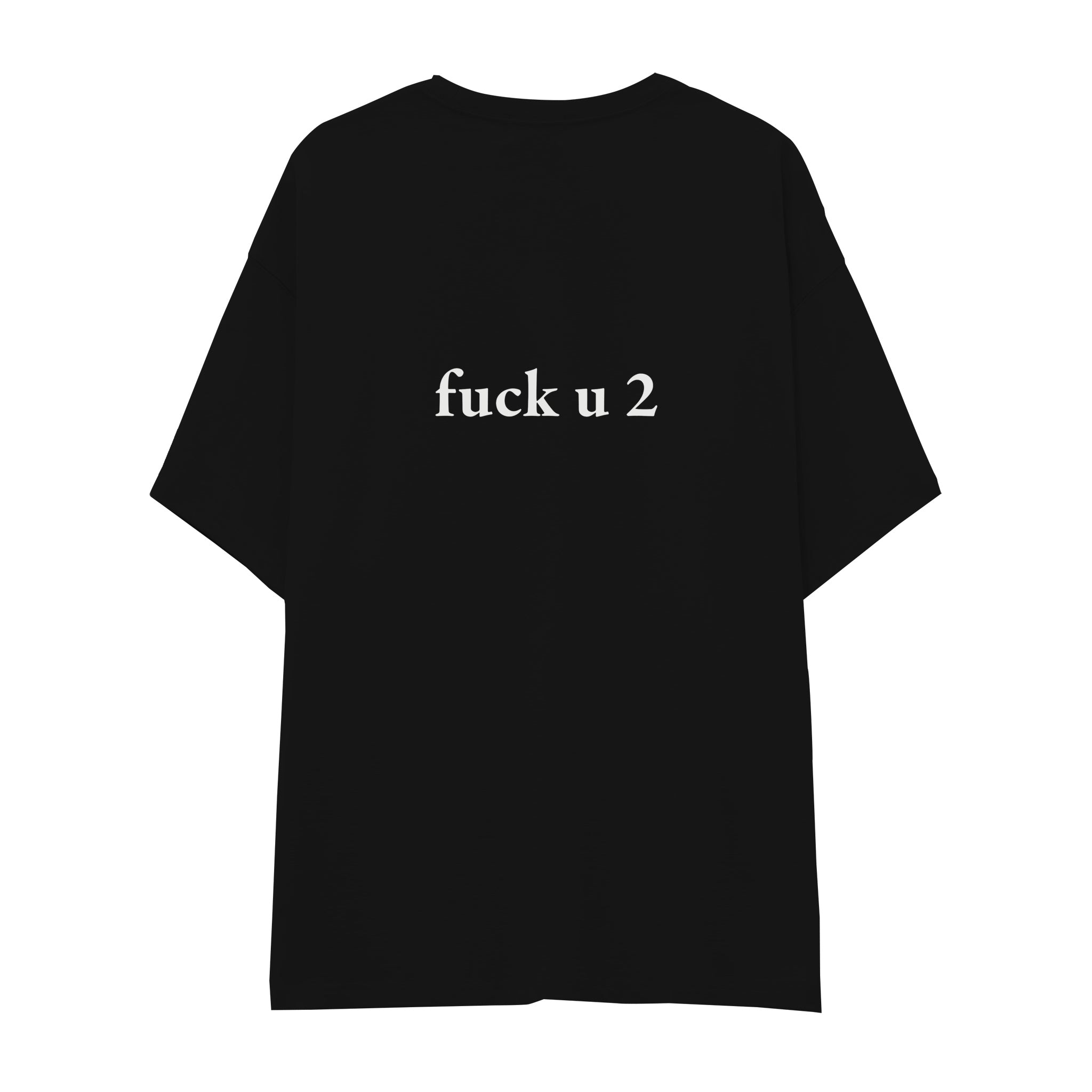 FUCK U Oversize Tişört