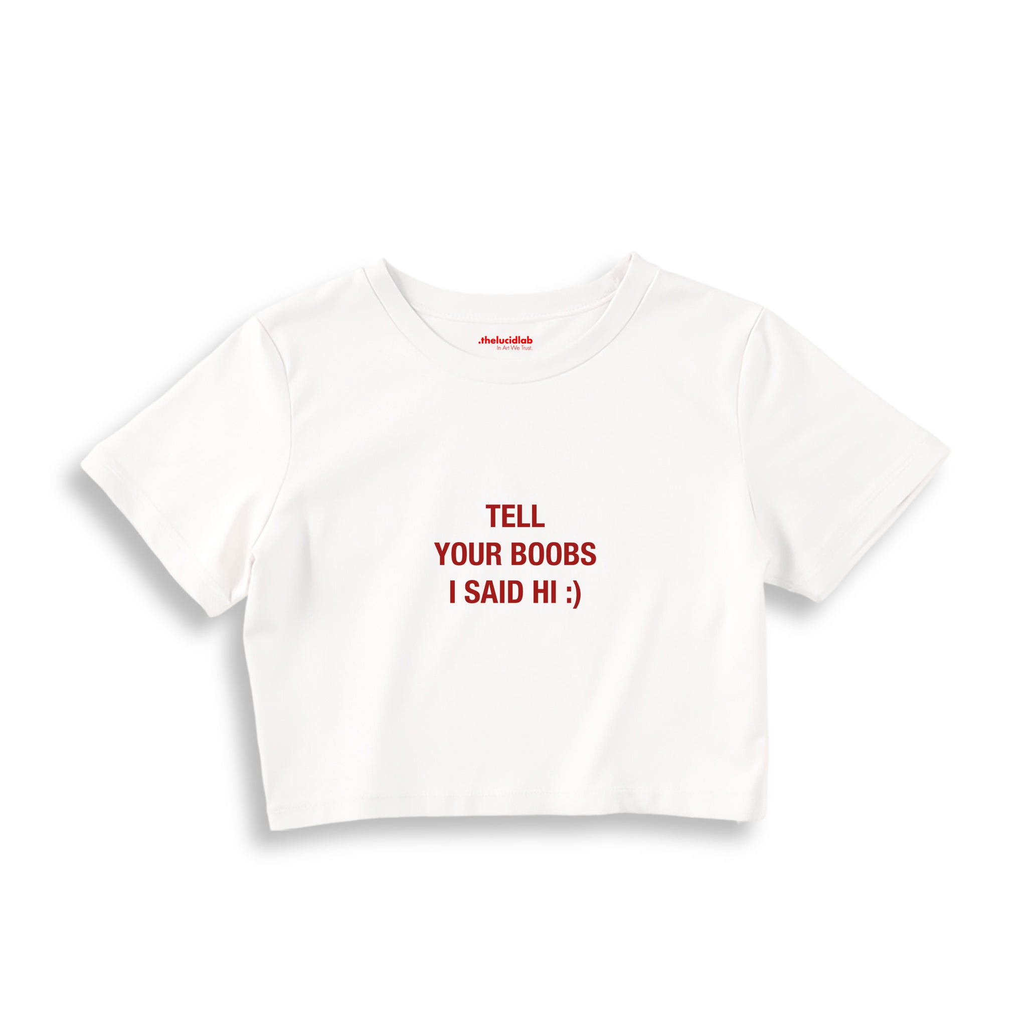 Tell Your Boobs Crop Tişört — Beyaz