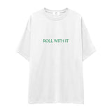 Roll With It Oversize Tişört