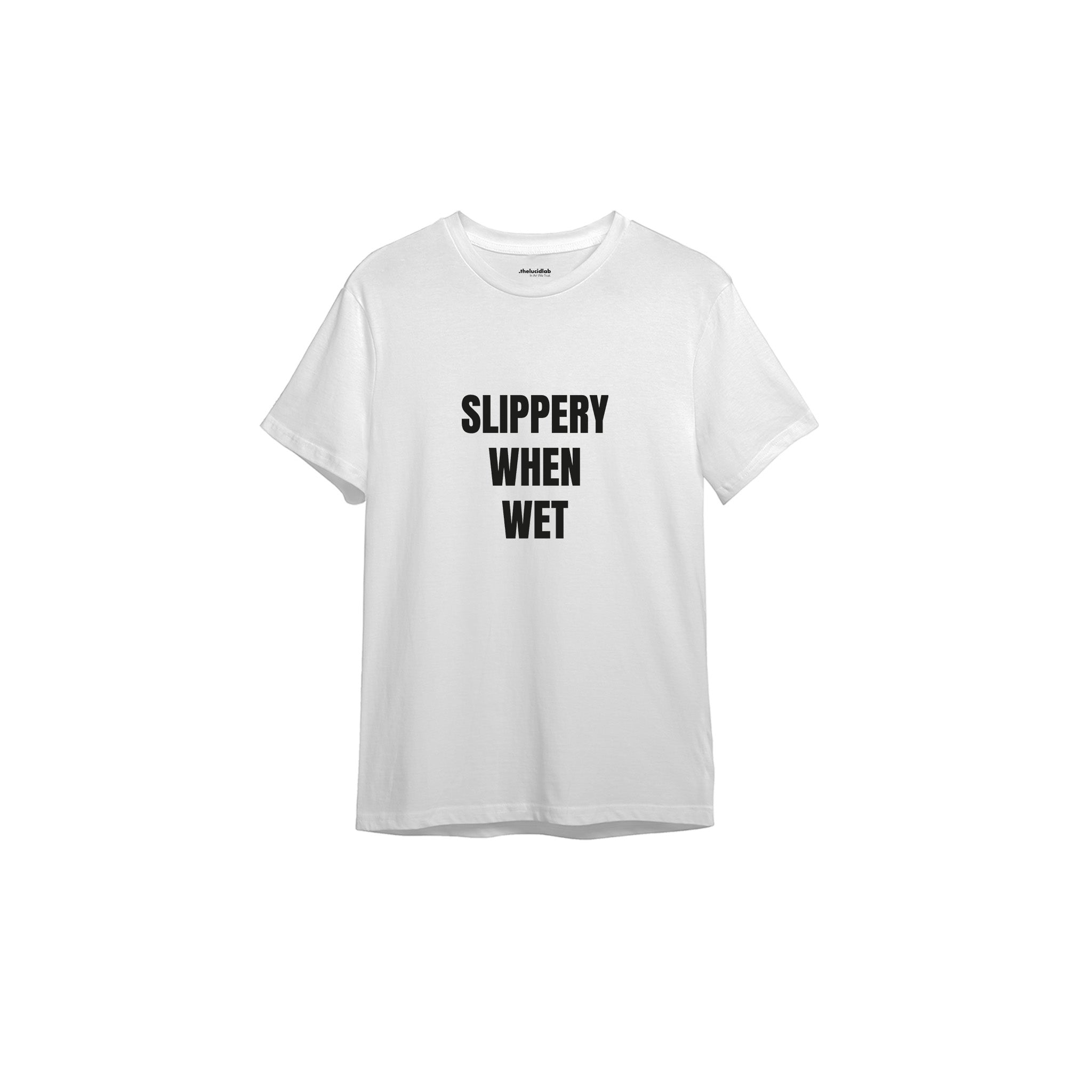 Slippery When Wet Tişört — Beyaz