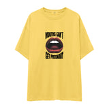 Mouths Can't Get Pregnant Oversize Tişört