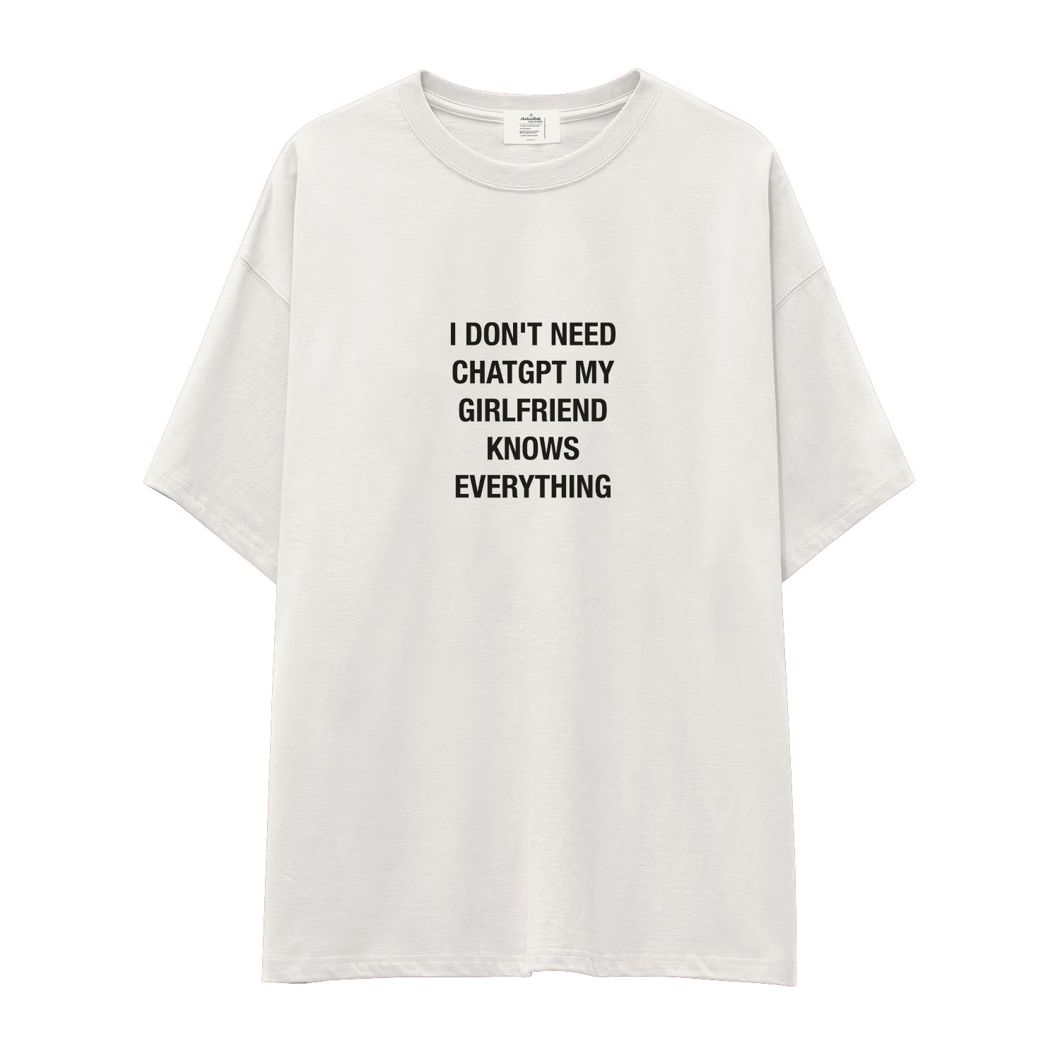 Girlfriend Knows Everything Oversize Tişört