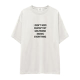 Girlfriend Knows Everything Oversize Tişört
