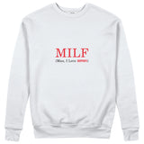 MILF / Man I Love Ferrari Sweatshirt