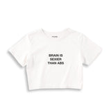 Brain Is Sexier Than Abs Crop Tişört
