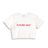 Future Milf Crop Tişört