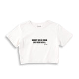 Nobody Dies A Virgin Life Fucks Us All Crop Tişört