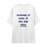 Summer Is Cool If You're Rich Oversize Tişört