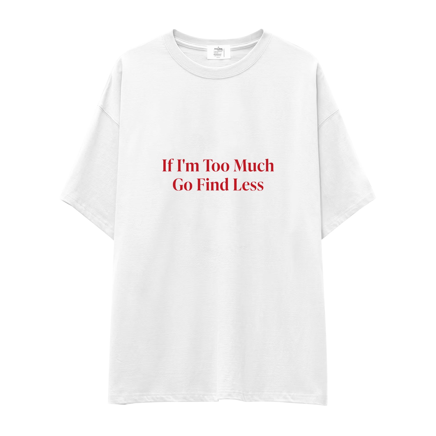 Go Find Less Oversize Tişört