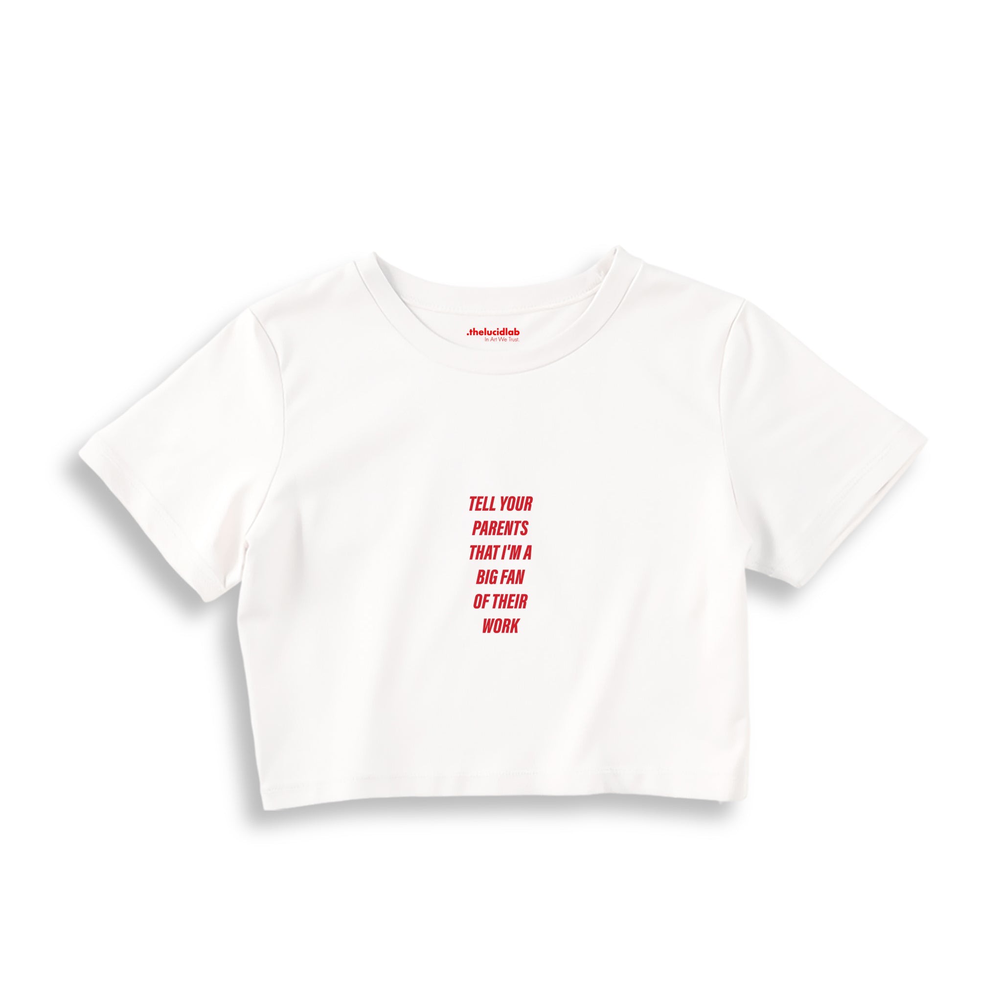 Tell Your Parents Crop Tişört — Beyaz