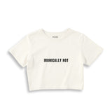 Ironically Hot Crop Tişört