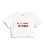 Hot Wife Summer Crop Tişört
