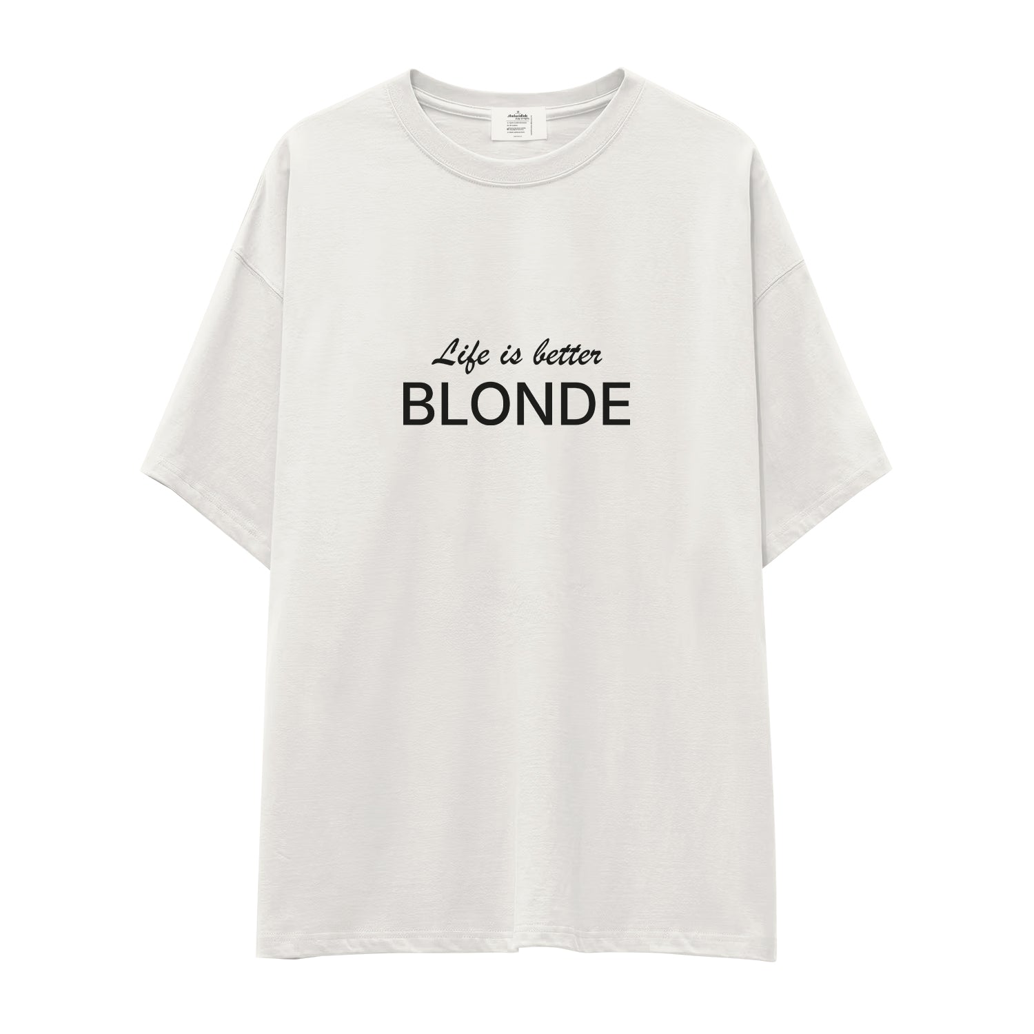 Life is better Blonde Oversize Tişört