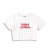 World’s Best Ex Girlfriend Crop Tişört