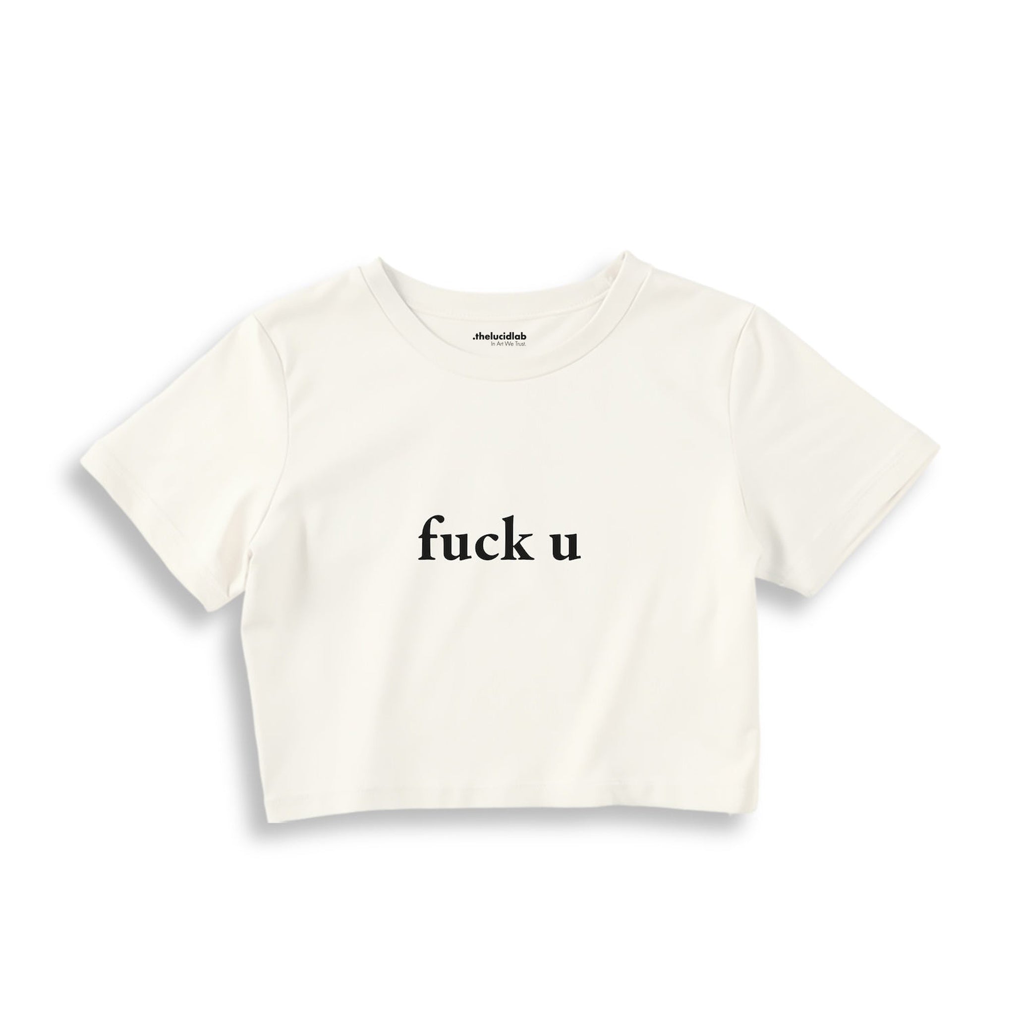 FUCK U Crop Tişört — Ekru