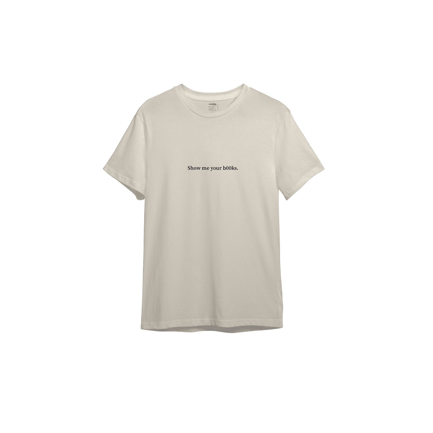 Show Me Your B00ks Tişört