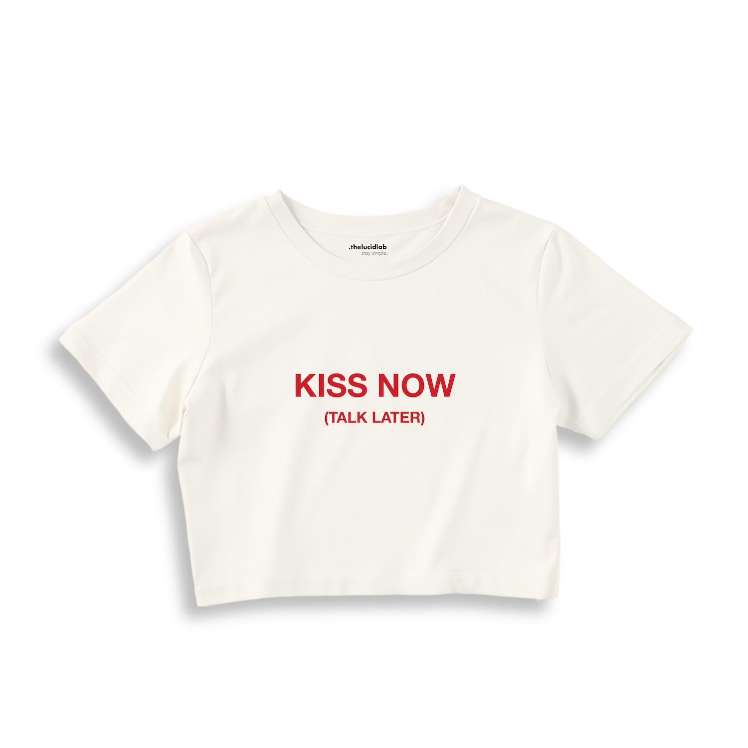 Kiss Now Talk Later Crop Tişört