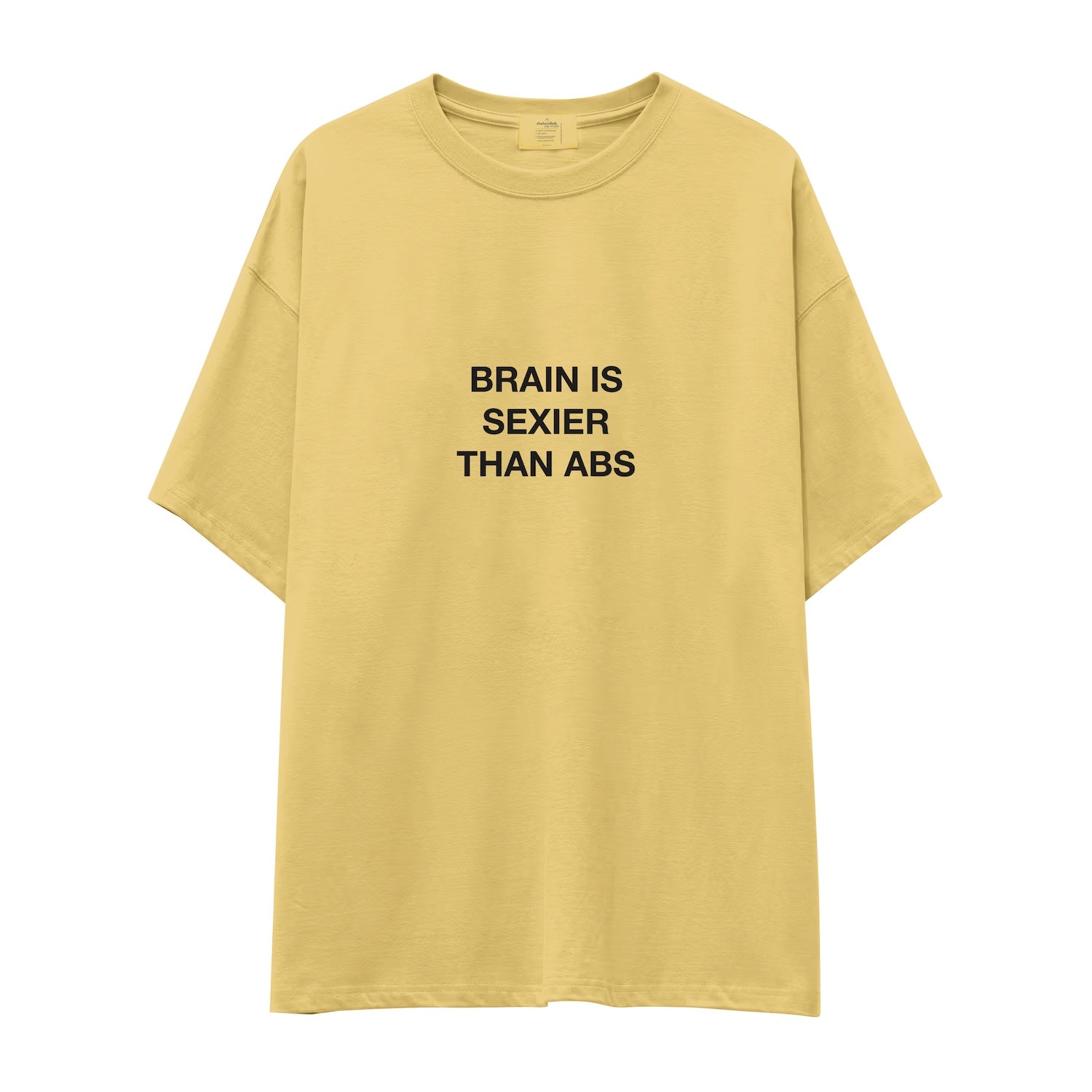 Brain Is Sexier Than Abs Oversize Tişört