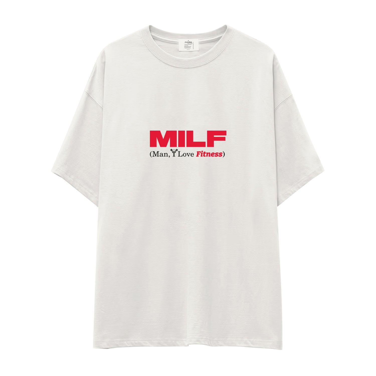 MILF / Man I Love Fitness Oversize Tişört