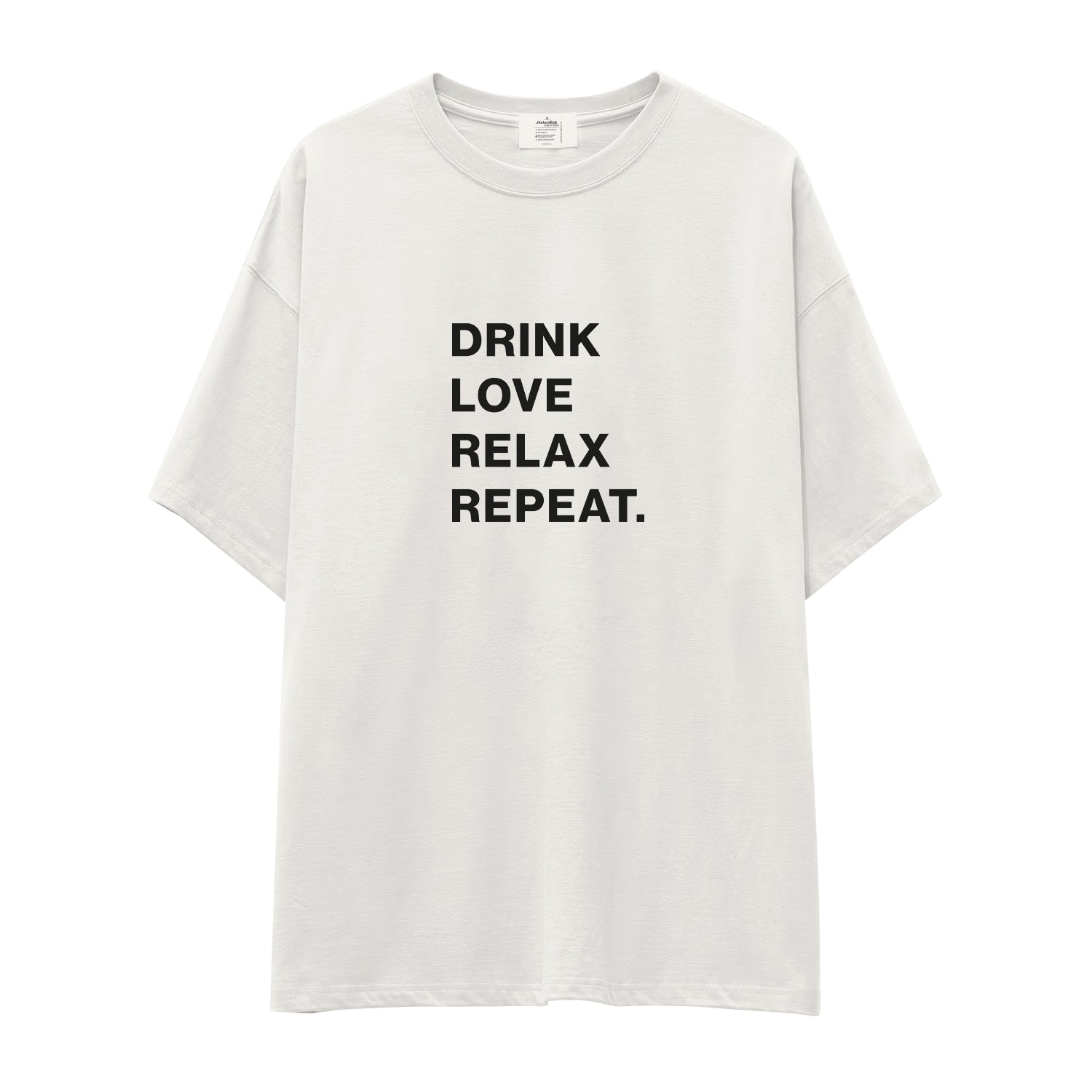 Drink Love Relax Repeat Oversize Tişört