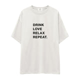 Drink Love Relax Repeat Oversize Tişört