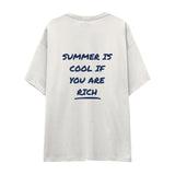 Summer Is Cool If You're Rich Oversize Tişört