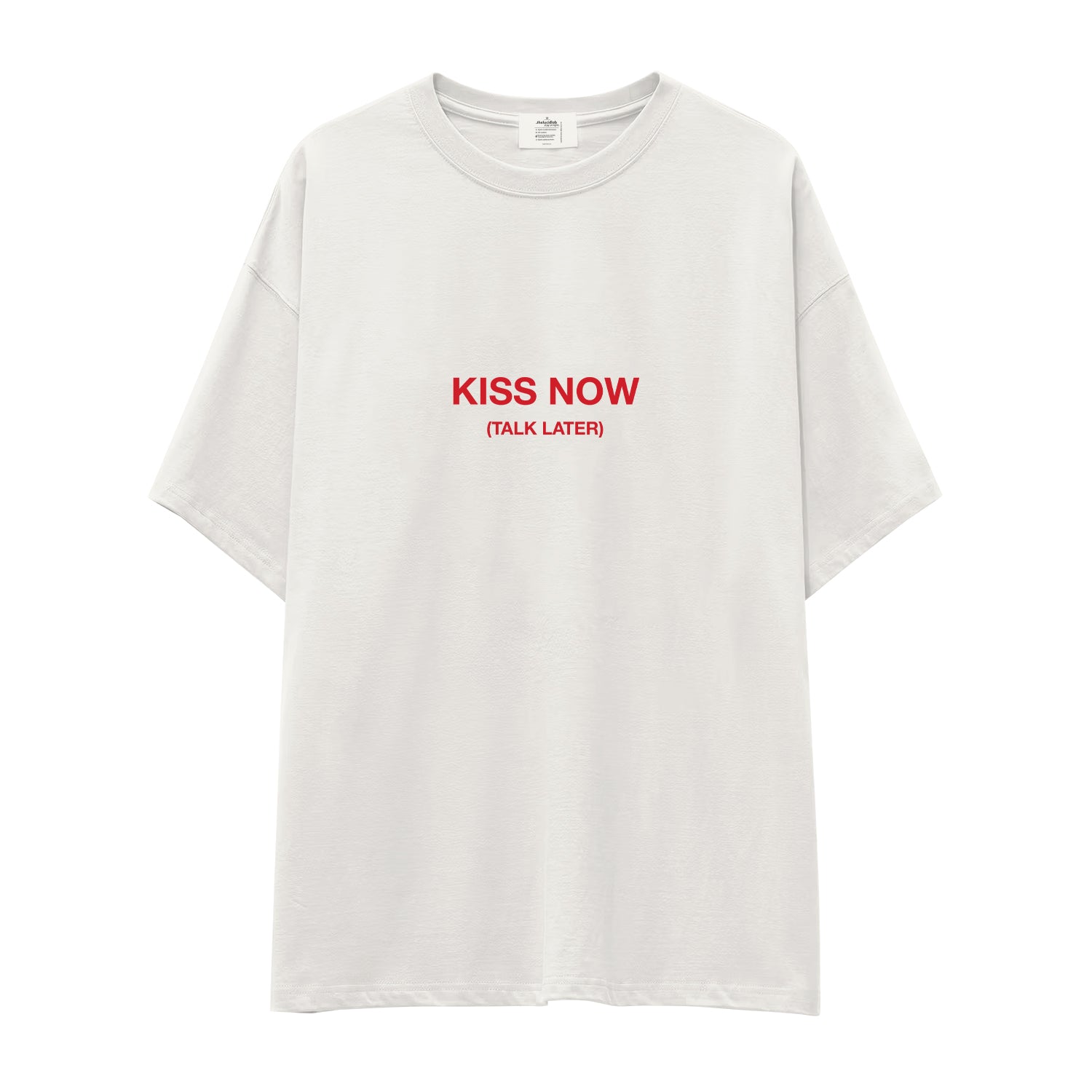 Kiss Now Talk Later Oversize Tişört