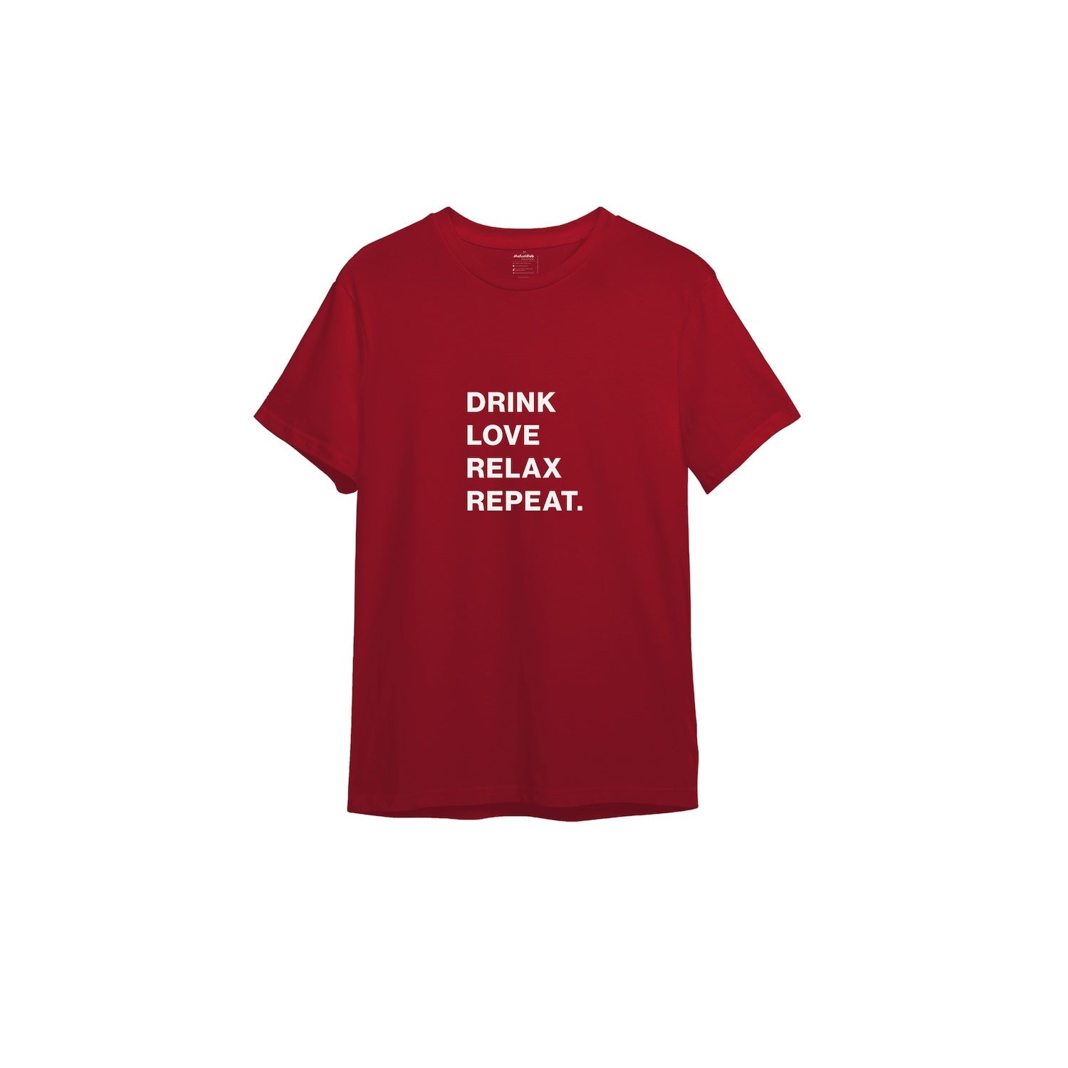 Drink Love Relax Repeat Tişört