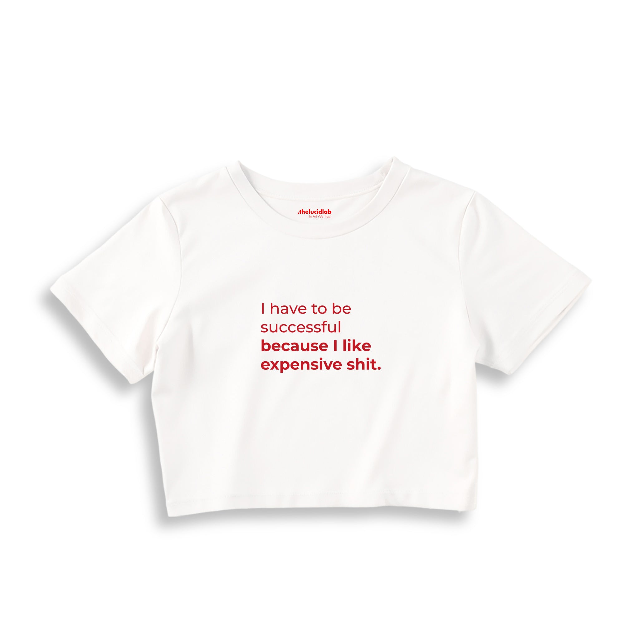I Like Expensive Shit Crop Tişört — Beyaz
