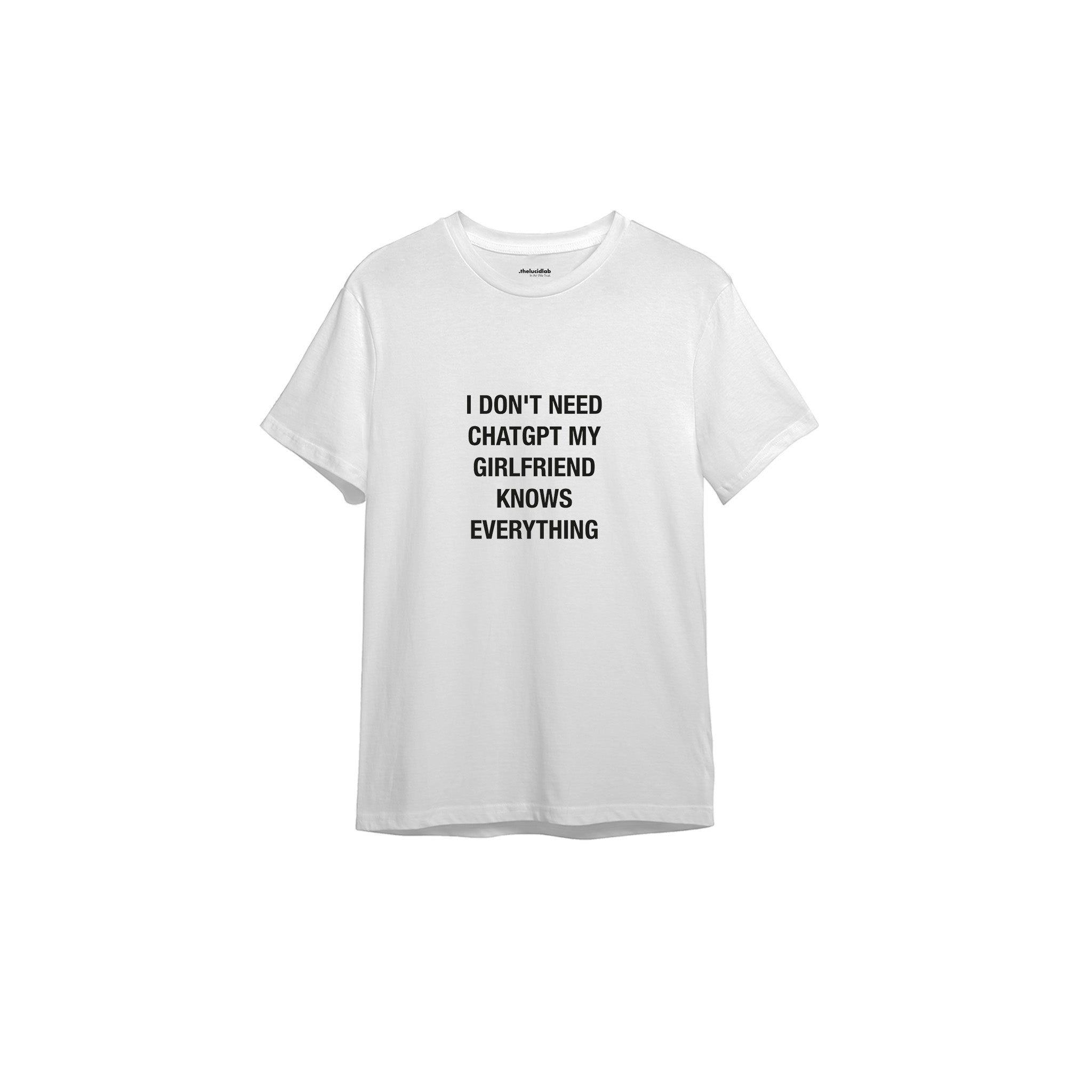 Girlfriend Knows Everything Tişört — Beyaz