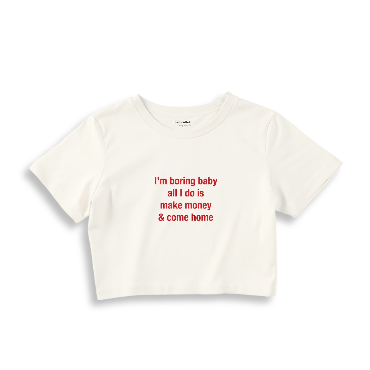 I’m Boring Baby Crop Tişört