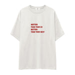 Hotter & Better Oversize Tişört