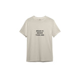 Brain Is Sexier Than Abs Tişört