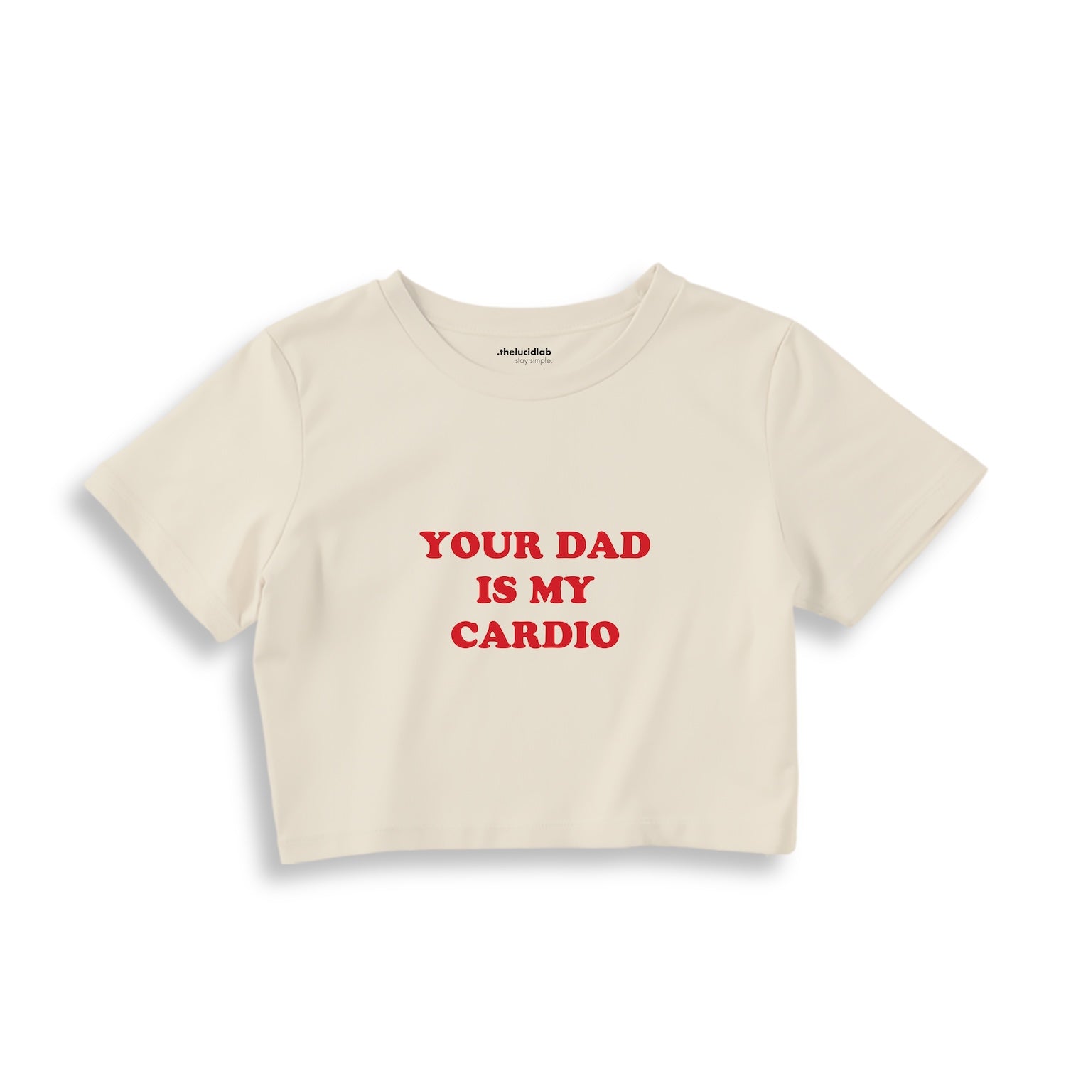 Your Dad Is My Cardio Crop Tişört