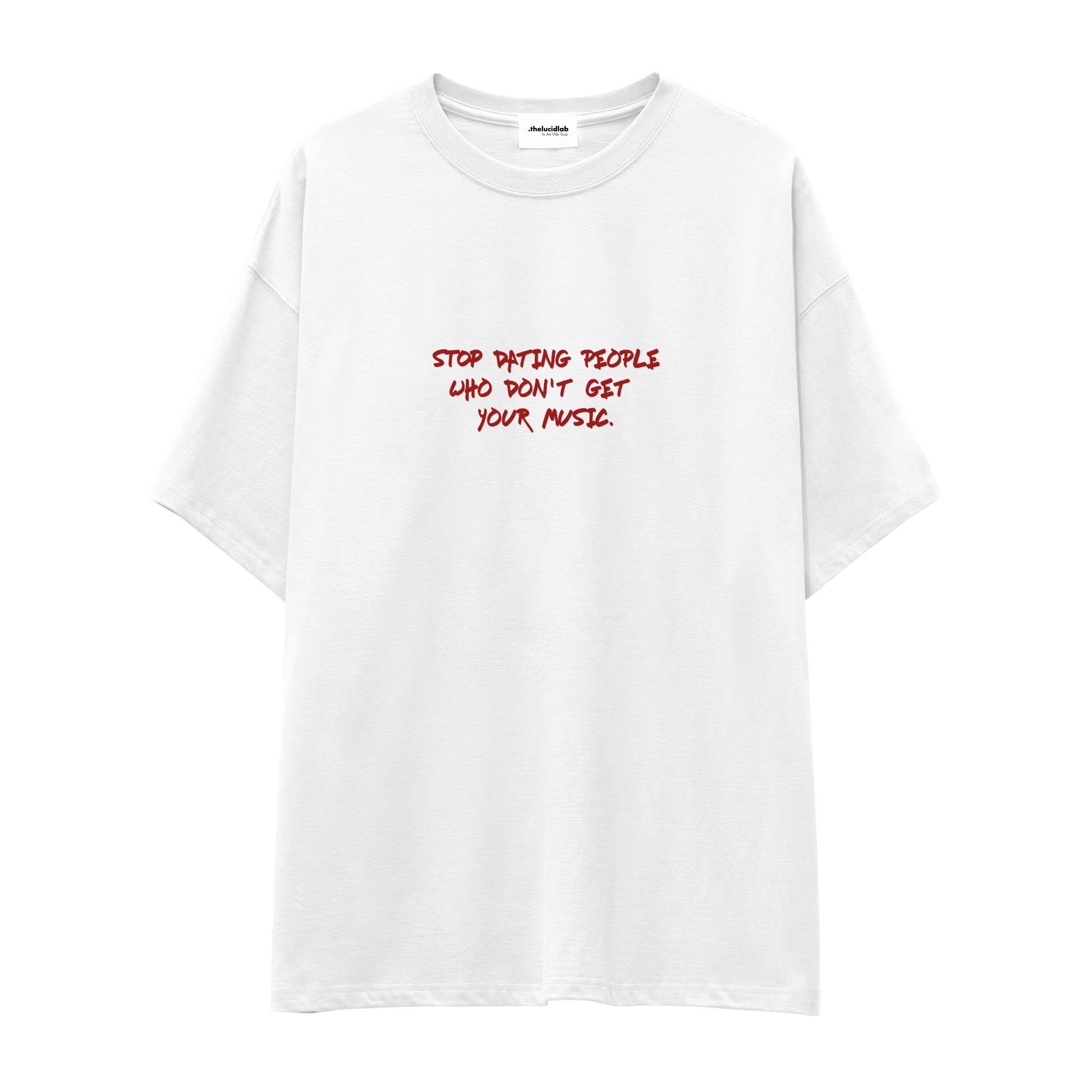Stop Dating Oversize Tişört
