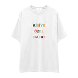 Kişiye Özel Baskılı Oversize Tişört