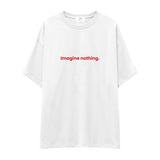 Imagine Nothing Oversize Tişört