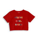 Kişiye Özel Baskılı Crop Tişört