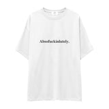 Absofuckinlutely Oversize Tişört