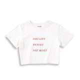 Fake Love Rich Sex Fast Money Crop Tişört