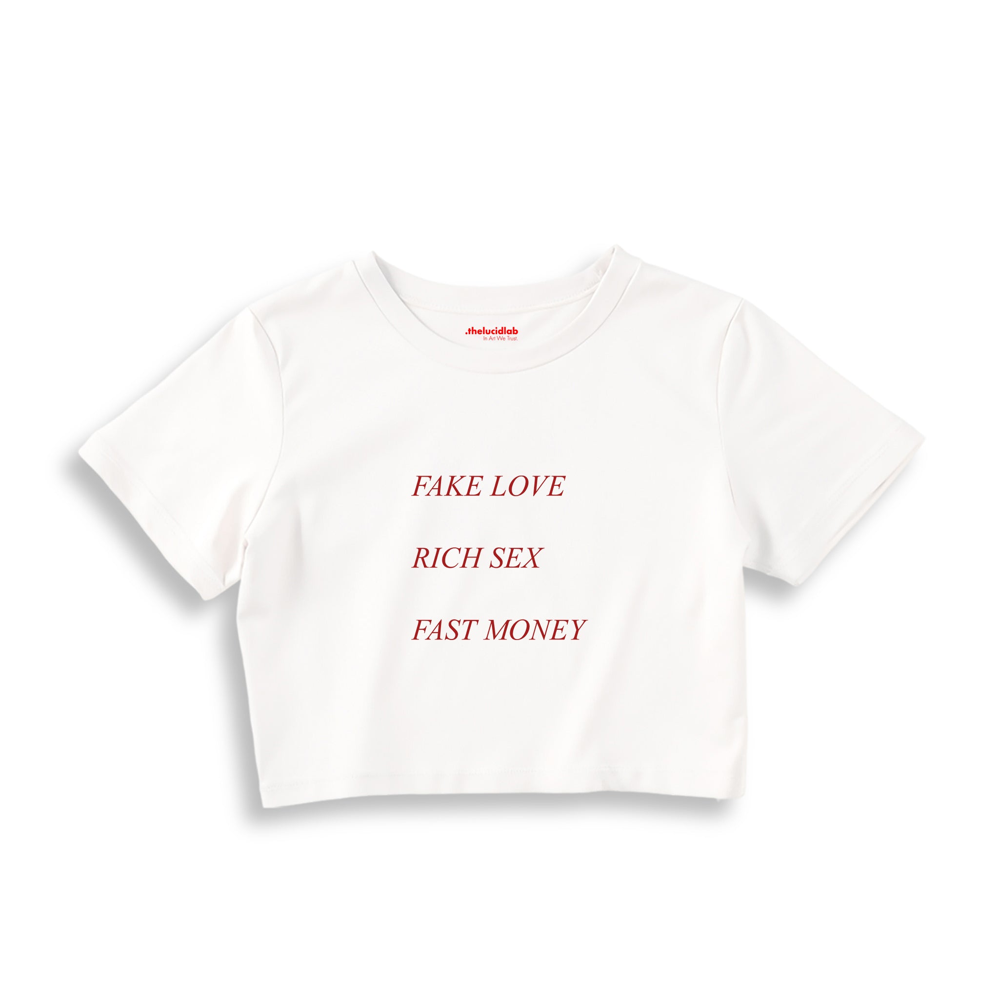 Fake Love Rich Sex Fast Money Crop Tişört — Beyaz