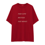 Fake Love Rich Sex Fast Money Oversize Tişört