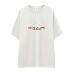 Sex is Calling Oversize Tişört
