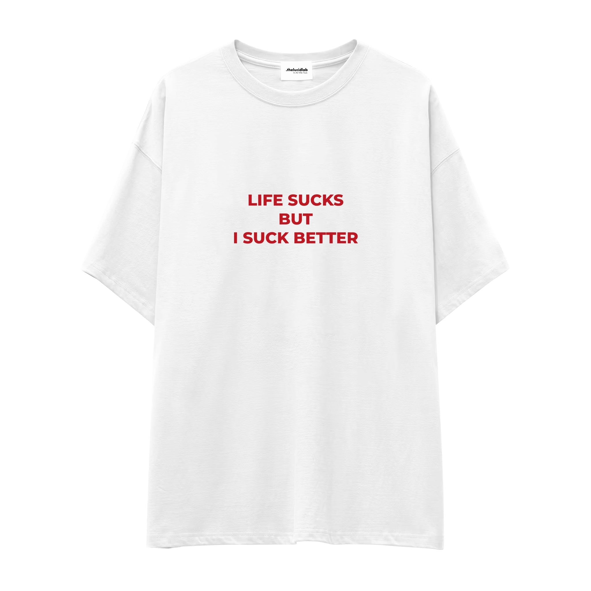 Life Sucks Oversize Tişört